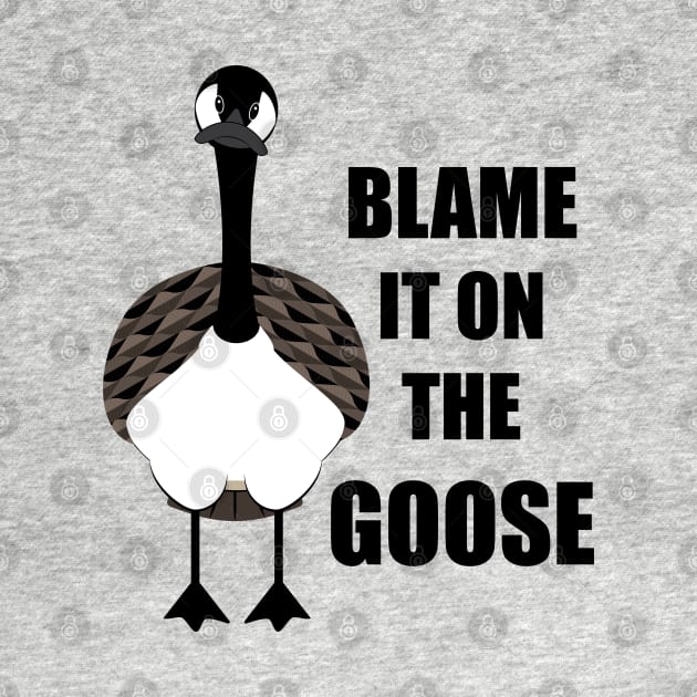 Blame It On The Goose by stevenselbyart